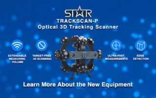 Bright blue background with soft light spheres floating in the background. The Star logo is at the top center. Underneath the logo, white text reads “TRACKSCAN-P Optical 3D Tracking Scanner.” Below the text in the center of the image is the track scanner, a black circular device with several sensor mounts. Below the scanner are 4 icons correlating to the white text for each, “EXTENDABLE MEASURING VOLUME,” “TARGET-FREE 3D SCANNING,” “ULTRA-FAST MEASUREMENTS,” (sic) “EDGE DETECTION.” The bottom center of the graphic, in white text, reads “Learn More about the New Equipment.”